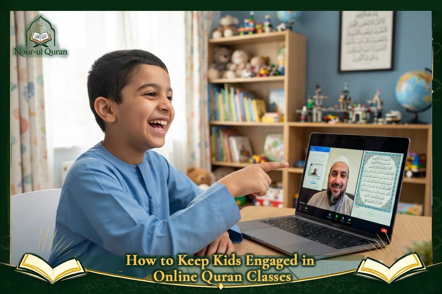 How to Keep Kids Engaged in Online Quran Classes